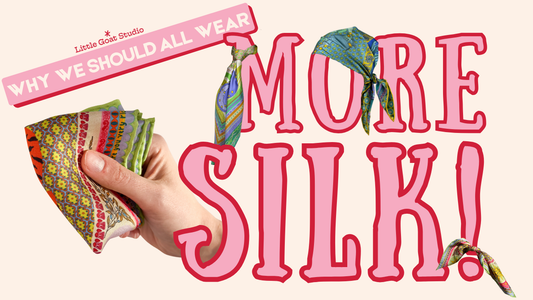 A Featured image that says 'Why we should all wear more silk!', in fun pink font, with silk scarves draped off the letters